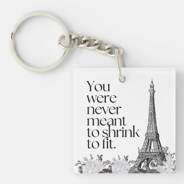 Paris Eiffel Tower Motivational Quote Wall Art Key Ring (Front)