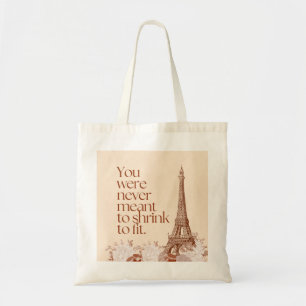Paris Eiffel Tower Motivational Quote Wall Art Tote Bag