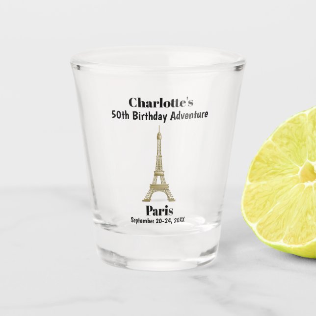 Paris France Girlfriends Birthday Party Trip Shot Glass (Front)