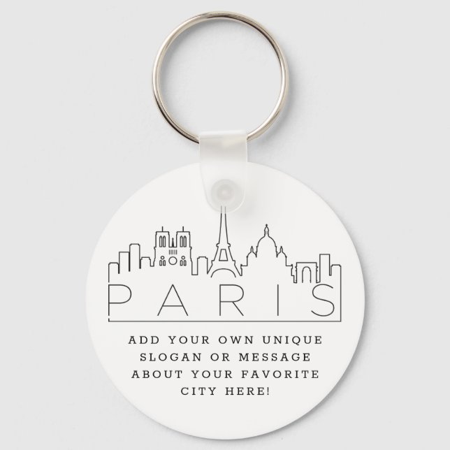 Paris, France Stylized Skyline | Custom Slogan Key Ring (Front)
