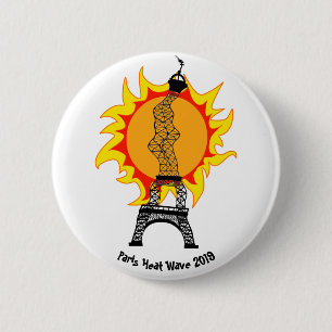 Paris Heat Wave 2019 6 Cm Round Badge
