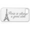 Paris is always a good idea