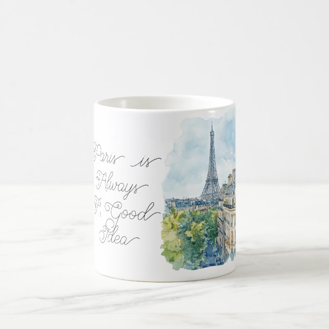 Paris is Always A Good Idea Coffee Mug (Center)