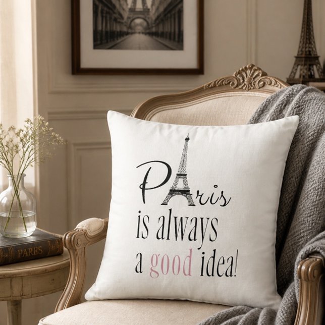 Paris is Always a Good Idea Cushion (Creator Uploaded)