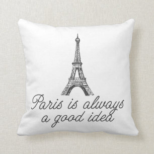 Paris is always a good idea cushion