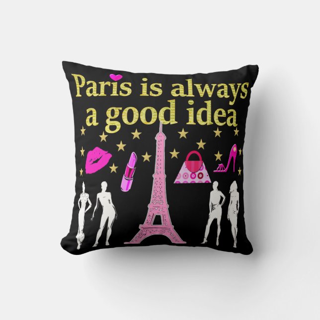 PARIS IS ALWAYS A GOOD IDEA CUSHION (Front)