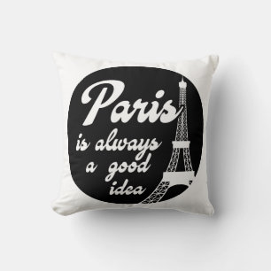 Paris is always a good idea cushion