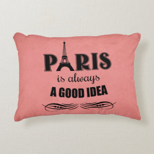 Paris is always a good idea decorative cushion