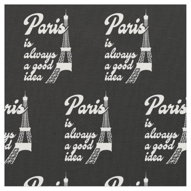 Paris is always a good idea fabric (Close Up)