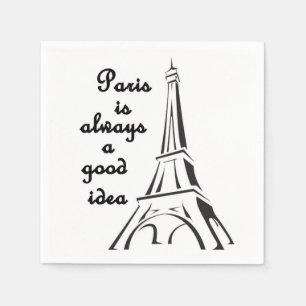 Paris is Always a Good Idea Napkin