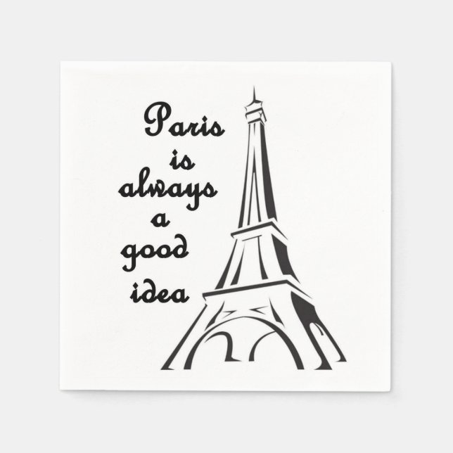 Paris is Always a Good Idea Napkin (Front)