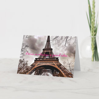 "Paris is always a good idea" Note Card