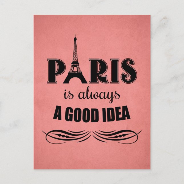 Paris is always a good idea postcard (Front)