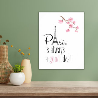 Paris is Always a Good Idea Poster