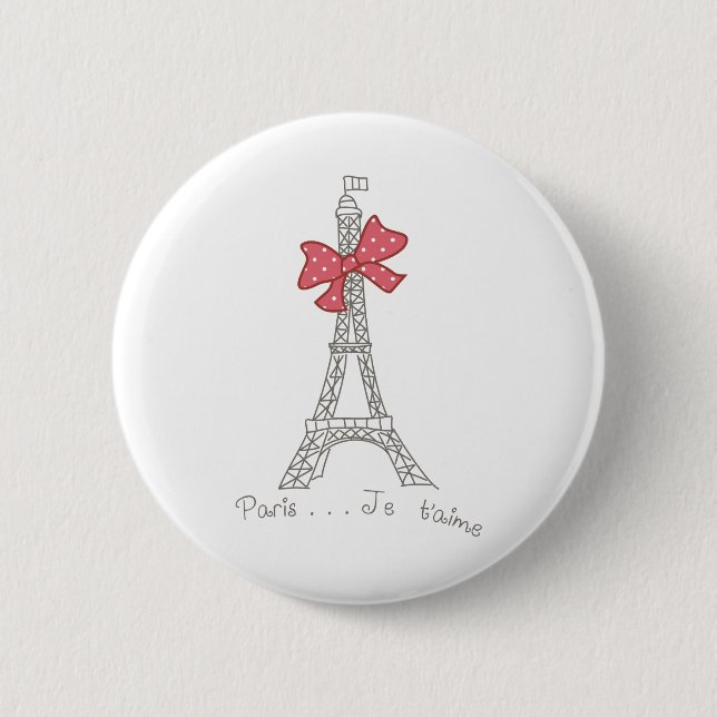 Paris...Je t'aime 6 Cm Round Badge (Front)