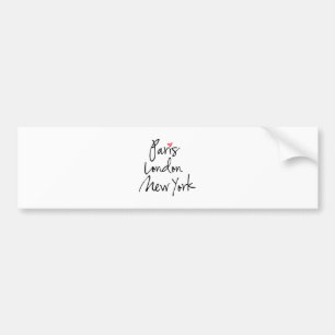 Paris, London, New York Bumper Sticker