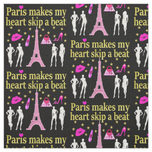 PARIS MAKES MY HEART SKIP A BEAT FABRIC