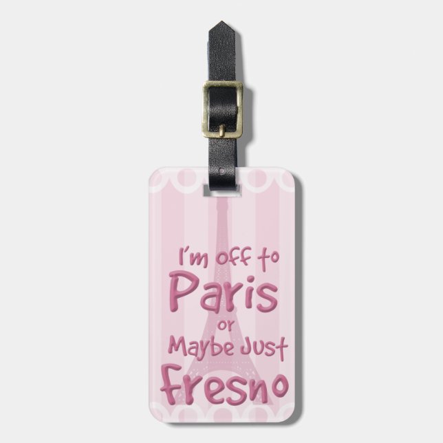 Paris Perhaps Cheeky Travel Design Logo Luggage Tag (Front Vertical)