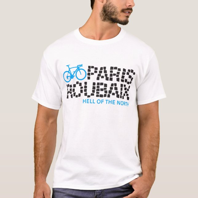Paris Roubaix Hell Of The North Cycling T-Shirts (Front)