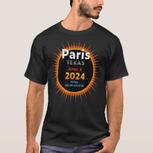 Paris Texas TX Total Solar Eclipse 2024  2  T-Shirt