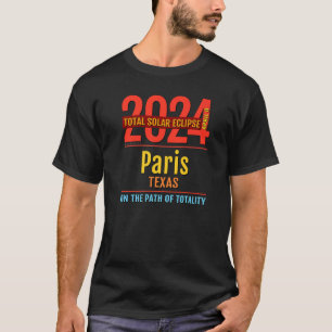 Paris Texas TX Total Solar Eclipse 2024 4 T-Shirt