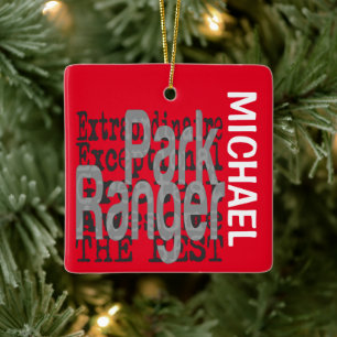 Park Ranger Extraordinaire CUSTOM Ceramic Ornament