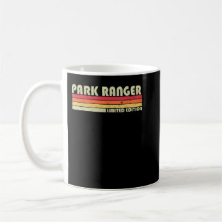 PARK RANGER Funny Job Title Profession Birthday Wo Coffee Mug