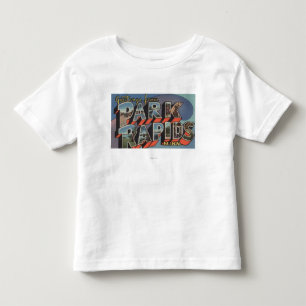 Park Rapids, Minnesota - Large Letter Scenes Toddler T-Shirt