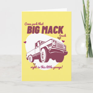 Park That Big Mack Truck Valentine's Card
