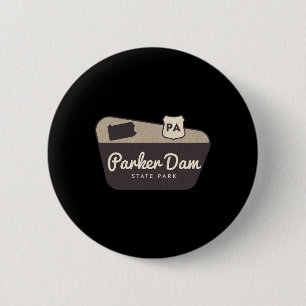Parker Dam State Park Pennsylvania Welcome Sign Tr 6 Cm Round Badge