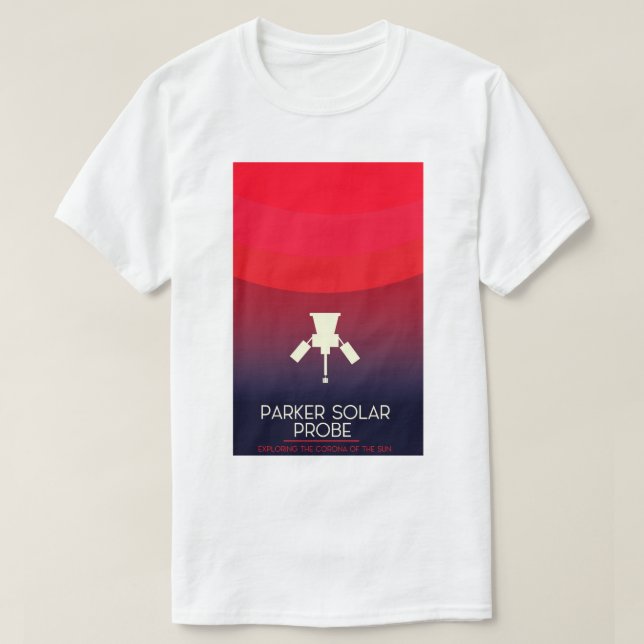 Parker Solar Probe Exploration T-Shirt (Design Front)