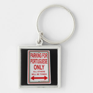 "Parking for Portuguese only" keychain