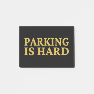 Parking Is Hard - Bad Parking Post-it Notes