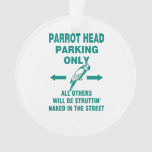 Parking only ornament