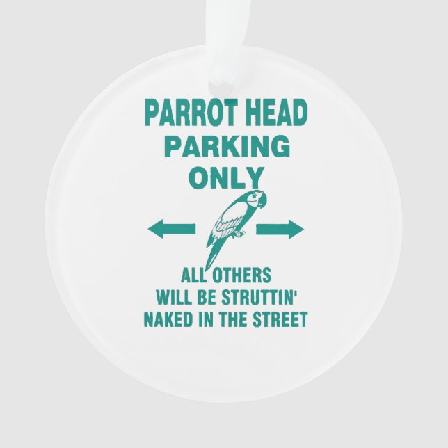 Parking only  ornament (Front)