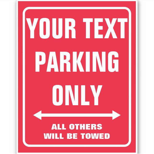 PARKING ONLY sign vinyl sticker in custom colours (Front)