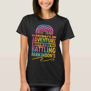 Parkinson Quote Design For Parkinsons Awareness T-Shirt