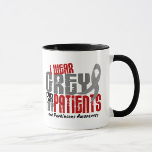 Parkinson’s Disease I WEAR GREY FOR MY PATIENTS Mug
