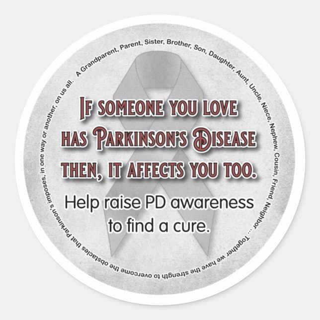 Parkinson's Awareness If Someone You Love Classic Round Sticker (Front)