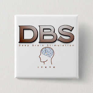 Parkinsons DBS IYKYK 15 Cm Square Badge