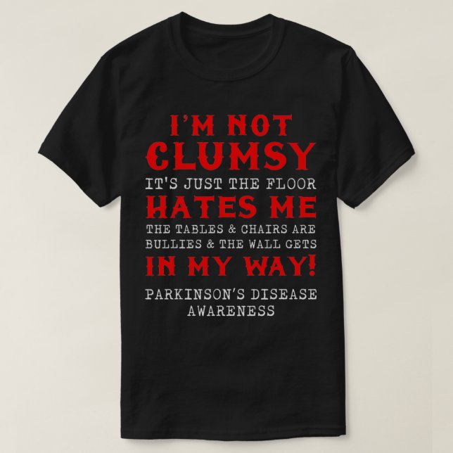 Parkinsons Disease Awareness Clumsy Warrior Surviv T-Shirt (Design Front)