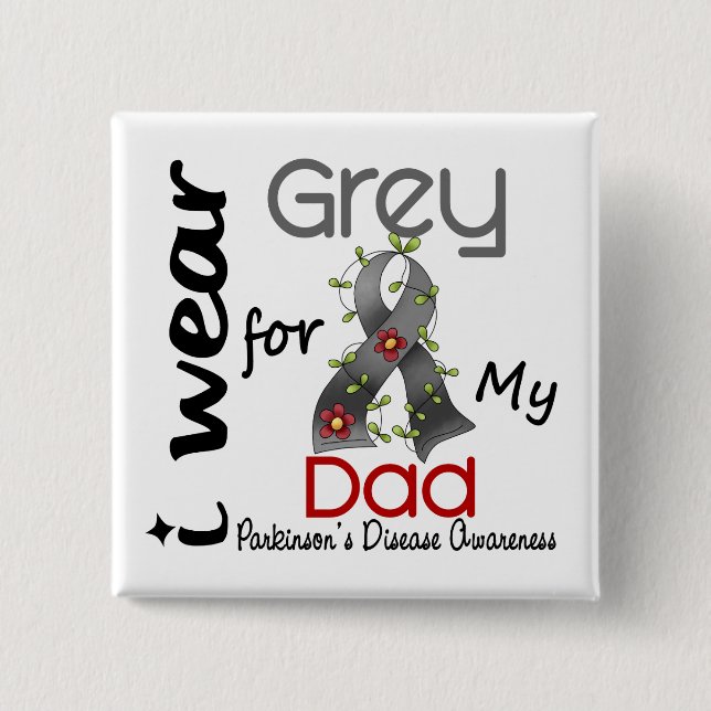 Parkinsons Disease I Wear Grey For My Dad 43 15 Cm Square Badge (Front)