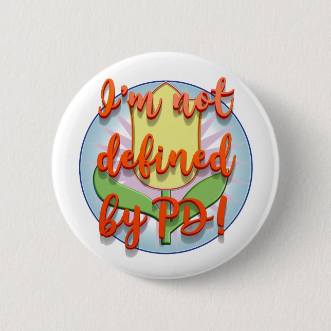 Parkinsons Does Not Define Me I 6 Cm Round Badge (Front)
