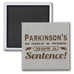 Parkinsons Not a Sentence brown Magnet