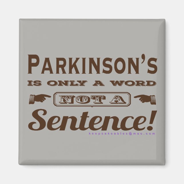 Parkinsons Not a Sentence brown Magnet (Front)