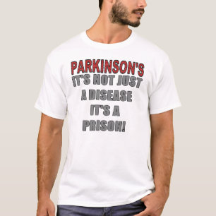 Parkinson's Prison T-Shirt
