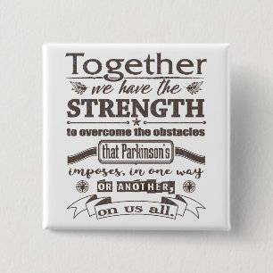 Parkinsons Together Strength dstrssd 15 Cm Square Badge