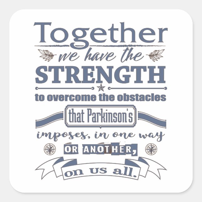 Parkinson's Together Strength Quote blue Square Sticker (Front)