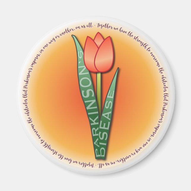 Parkinsons Tulip Round Strength Quote Magnet (Front)