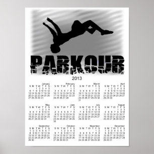Parkour Athlete 2013 calendar poster